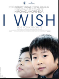 I wish : nos voeux secrets / Hirokazu Kore-Eda, réal., scénario | 