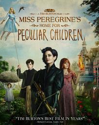 Miss Peregrine et les enfants particuliers = Miss Peregrine's Home for Peculiar Children / Tim Burton, réal. | Burton, Tim (1958-....). Réalisateur
