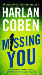 Missing you | Coben, Harlan (1962-....). Auteur