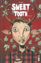 Sweet tooth. Volume 1 / scénario & dessin, Jeff Lemire | Lemire, Jeff (1976-....). Auteur
